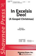 In Excelsis Deo! (A Gospel Christmas) 