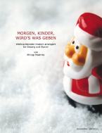 Morgen, Kinder, wird's was geben 