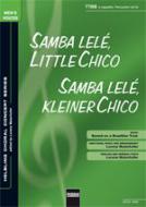 Samba lelé, Little Chico 