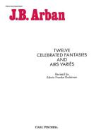 12 Celebrated Fantasies and Airs Variés 