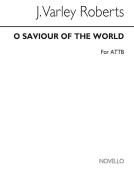 O Saviour Of The World 