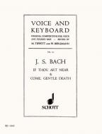 If thou art near / Come, gentle death Standard
