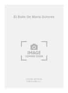 El Baile De Maria Dolores For Guitar 