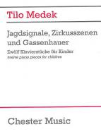 Jagdsignale, Zirkusszenen and Gassenhauer 