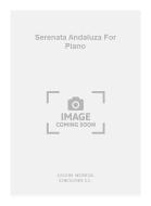 Serenata Andaluza for Piano 