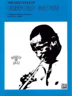 The Jazz Style of Clifford Brown 