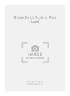 Gigue de La Suite IV para Laud 