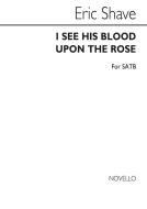 I See His Blood Upon The Rose 