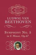 Symphony No. 5 C Minor op. 67 