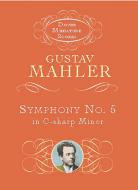Symphony No.5 in C Sharp Minor (1902) (Miniature Score) 