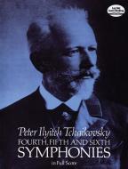 Fourth, Fifth and Sixth Symphonies 