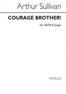 Courage, Brother! 