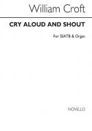 Cry Aloud And Shout 
