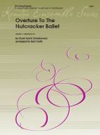 Overture To The Nutcracker Ballet 