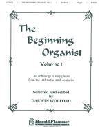 The Beginning Organist Vol. 1 