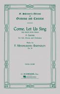 Come, Let Us Sing Op. 46 