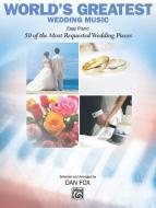 World's Greatest Wedding Music (Easy Piano) 