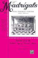 Madrigals For Treble Voices 