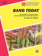 Band Today, Part 1 