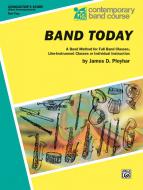 Band Today, Part 2 