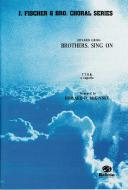 Brothers, Sing On! Standard