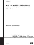 Go To Dark Gethsemane 