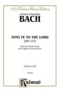 Singet dem Herrn ein neues Lied BWV 225 