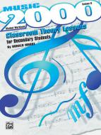 Music 2000: Classroom Theory Lessons For Secondary Students Vol. 3 