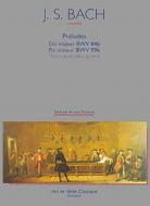 Préludes en do maj./ré min. BWV846 et 996 