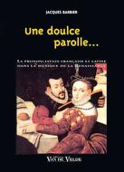 Une doulce parolle 