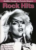 Rock Hits - Audition Songs for Female Singers 
