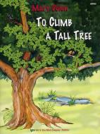 To Climb a Tall Tree 