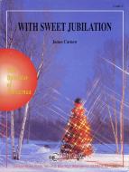 With Sweet Jubilation 