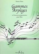 Gammes, Arpèges et Exercices préparatoires 