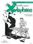 Rencontre avec le Xylophone 
