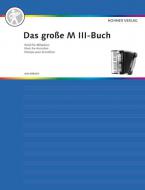 Das große M III-Buch für Akkordeon M III Standard