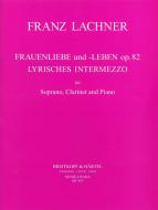 Frauenliebe und -Leben op. 82 & Lyrisches Intermezzo 