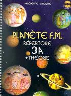 Planète FM Vol.3A - répertoire et théorie 