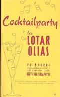 Cocktailparty bei Lotar Olias 