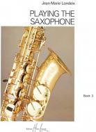 Playing the Saxophone 3 
