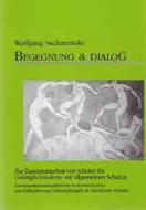 Begegnung und Dialog 