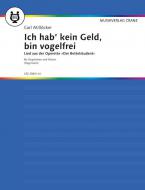 Ich hab' kein Geld, bin vogelfrei 
