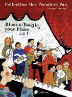 Mes premiers pas - Blues and Boogie Vol.1 