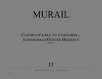 Cloches d'adieu, et un sourire... in memoriam Olivier Messiaen 