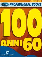 100 Anni 60 