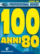 100 Anni 80 per strumenti in do 
