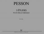 3 Etudes pour orgue baroque 