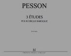 3 Etudes pour orgue baroque 