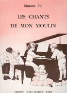 Chants de mon moulin 