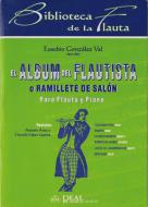 El Album Del Flautista O Ramillete De Salón Para Flauta y Piano 